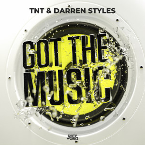 TNT AKA TECHNOBOY 'N' TUNEBOY的專輯Got The Music