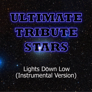 Ultimate Tribute Stars的專輯Bei Maejor - Lights Down Low (Instrumental Version)