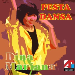 Pesta Dansa dari Dina Mariana