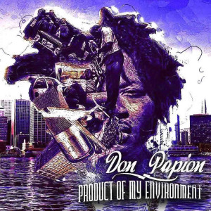 收听DON PAPION的Out of Here (feat. Young Spit, Queen Pin & J Hall)歌词歌曲