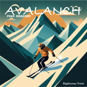 Listen to Avalanch song with lyrics from Righteous Twin