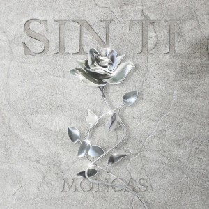 Album SIN TI from Moncas