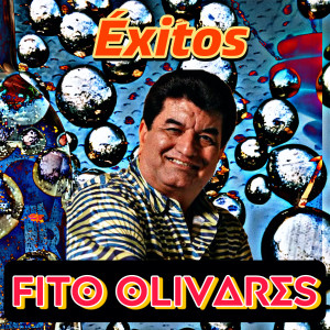 อัลบัม Éxitos ศิลปิน Fito Olivares
