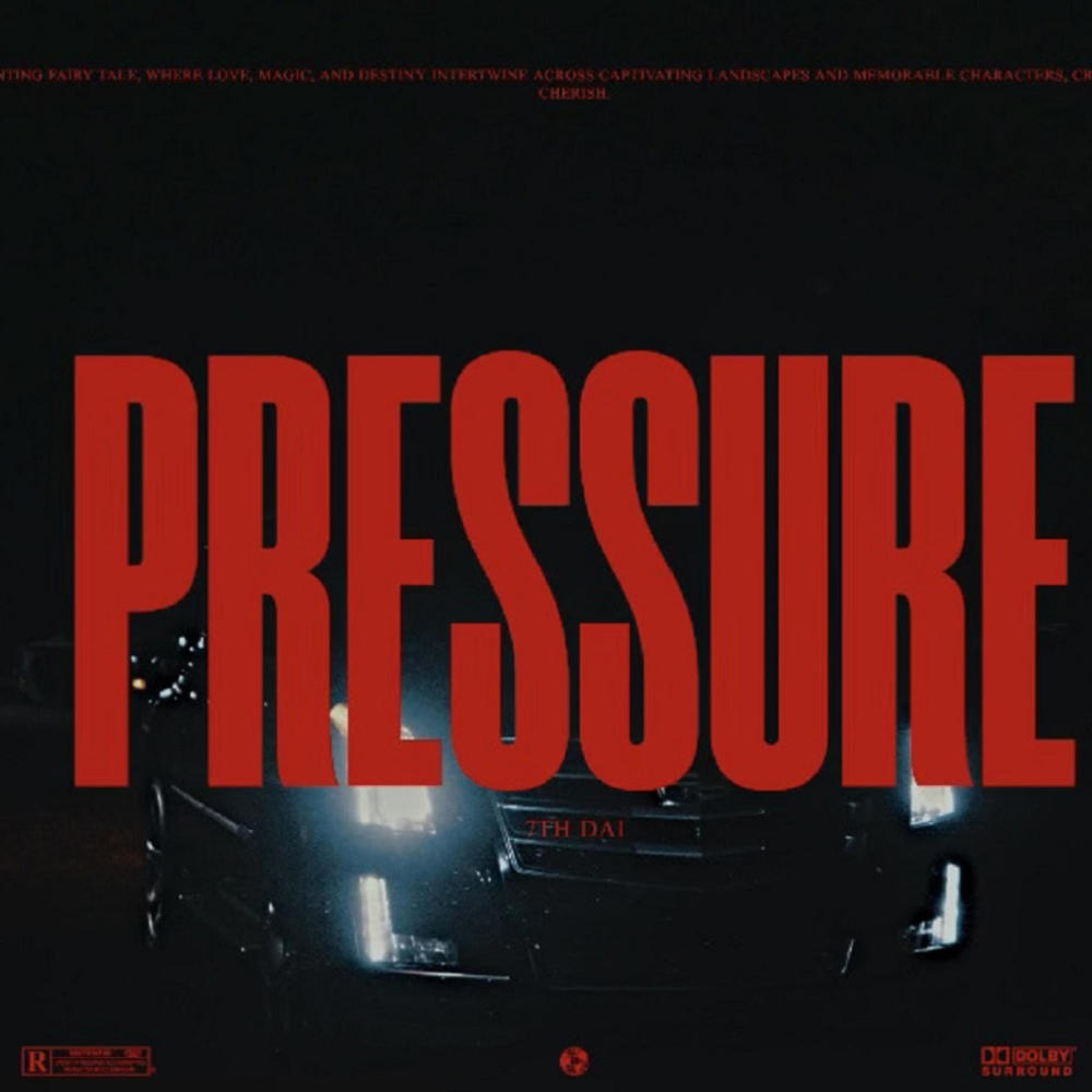 PRESSURE (feat. Traxx Lou & 7thDai) (Explicit)