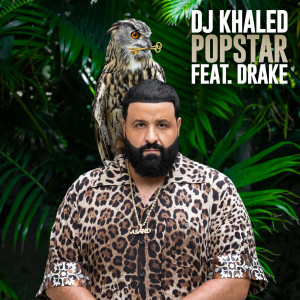 Album POPSTAR from DJ Khaled