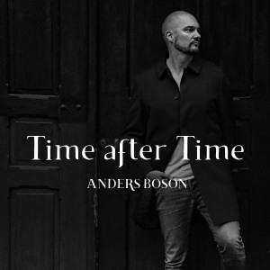 ดาวน์โหลดและฟังเพลง Time After Time พร้อมเนื้อเพลงจาก Anders Boson