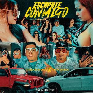 Album Escapate Conmigo (feat. Tito Swing) from Carlos Rango