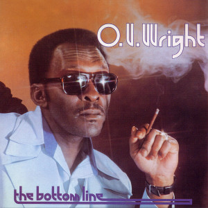 ดาวน์โหลดและฟังเพลง That's the Way I Feel About Cha พร้อมเนื้อเพลงจาก O.V. Wright