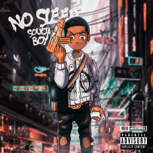 Soulja Boy Tell 'Em的专辑No Sleep (Explicit)