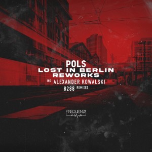 Lost in Berlin Reworks dari POLS
