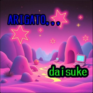 Listen to ARIGATO, ,, (The Story) song with lyrics from Daisuke