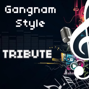 收聽Tribute Team的Gangnam Style (강남스타일) - Inst Gangnam Style [강남스타일] - Instrumental Tribute to Psy 6甲歌詞歌曲