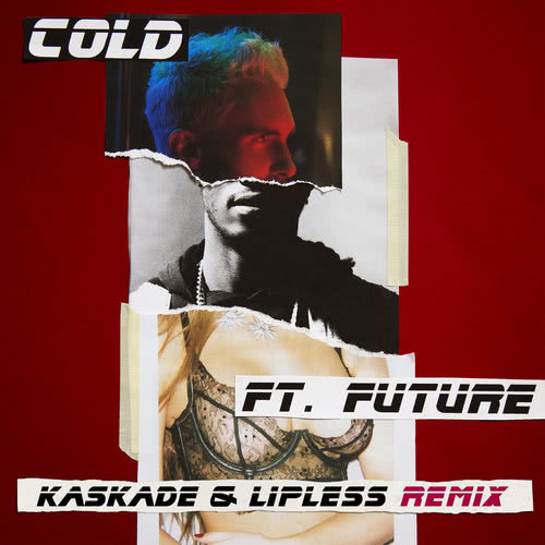 Cold (Kaskade & Lipless Remix|Explicit)