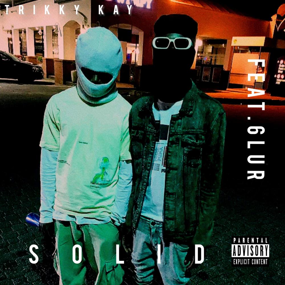 SOLID (feat. 6LUR) (Explicit)