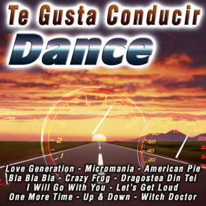 Ultra Dance的專輯Te Gusta Conducir  Dance