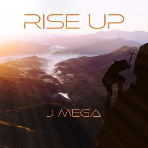 J MEGA的專輯Rise Up