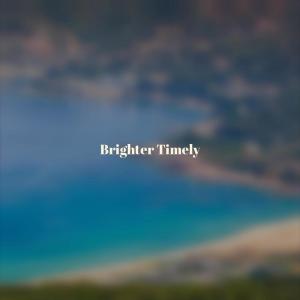 Listen to Brighter Timely song with lyrics from Nenny Adis