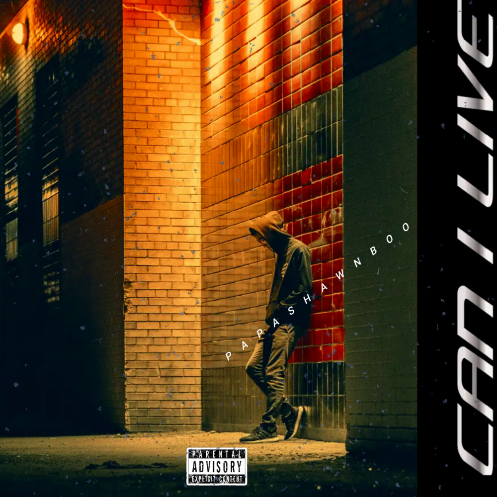 Can I Live (Explicit)