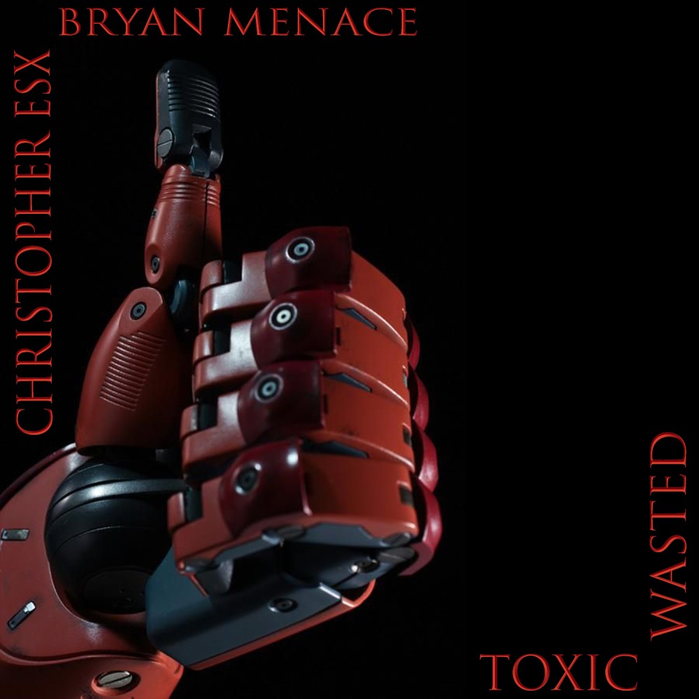 Toxic Wasted (Explicit)