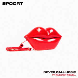 Album Never Call Home (Explicit) from Spoort