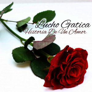 收聽Lucho Gatica的Historia de un Amor歌詞歌曲