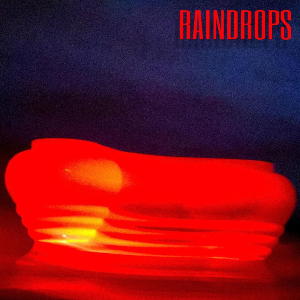 RAINDROPS