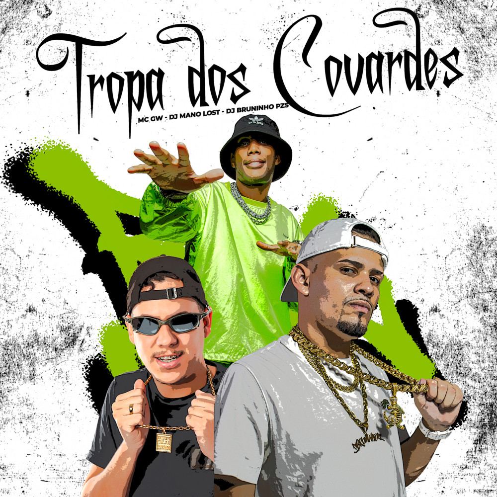 Tropa dos Covardes (Explicit)