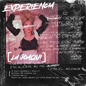 收聽La Joaqui的Experiencia (Explicit)歌詞歌曲
