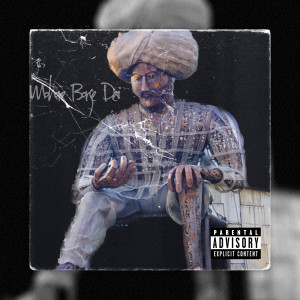 Listen to Mahare Barge Desi (Explicit) song with lyrics from Mac Hardy