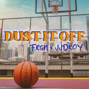 Album Dust It Off (Explicit) from FRGN