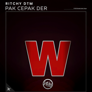 收听Ritchy DTM的Pak Cepak Der (Wilfexbor)歌词歌曲