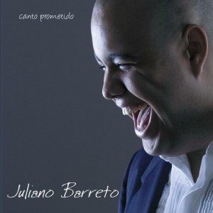 Juliano Barreto的專輯Canto Prometido