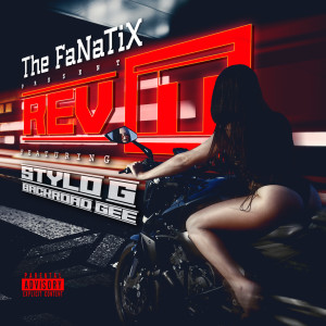 Album Rev It (Explicit) from The FaNaTiX