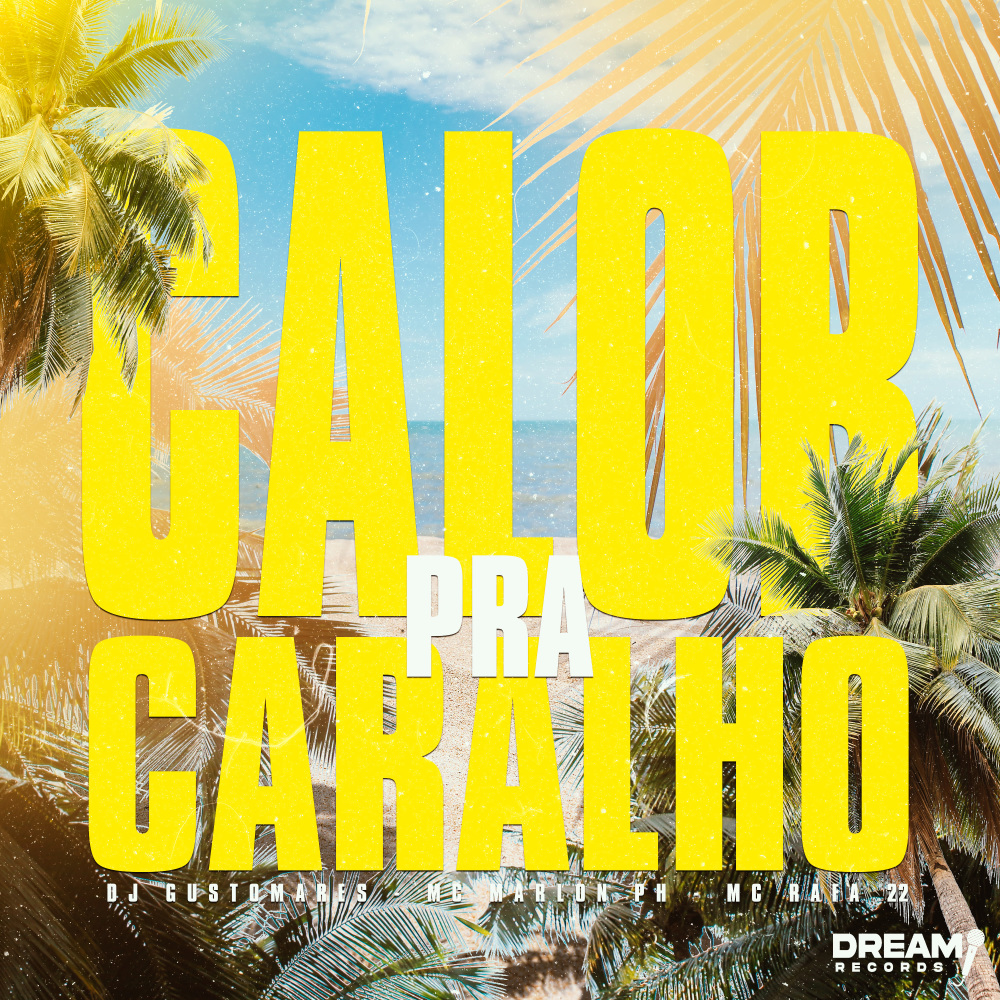 Calor Pra Caralho (Explicit)