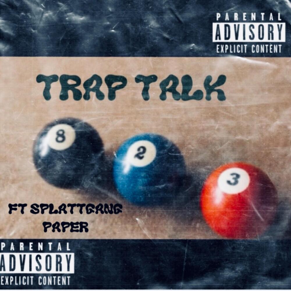 Trap Talk (Explicit)