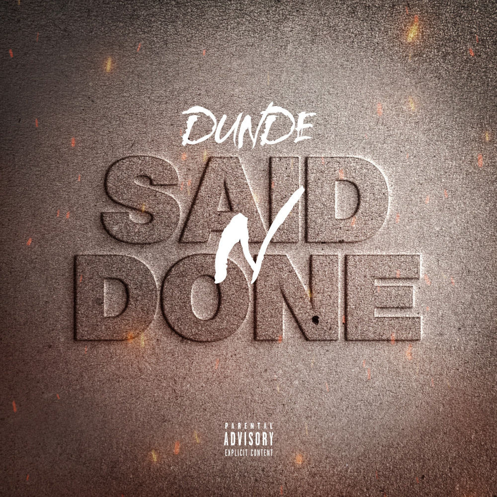 Said n Done (Explicit)