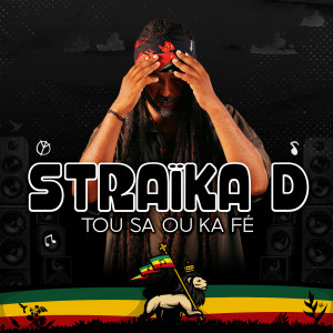 Album Tou sa ou ka fè from Straika D
