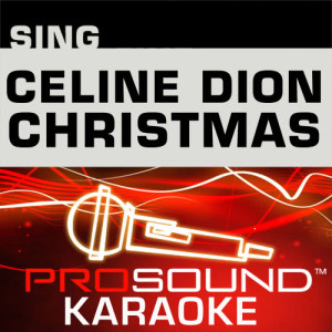 收聽ProSound Karaoke Band的Christmas Eve (Karaoke Lead Vocal Demo) [In the Style of Celine Dion]歌詞歌曲