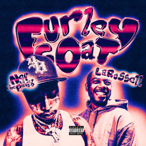Furley Goat (feat. LaRussell) (Explicit) dari Nef the Pharaoh