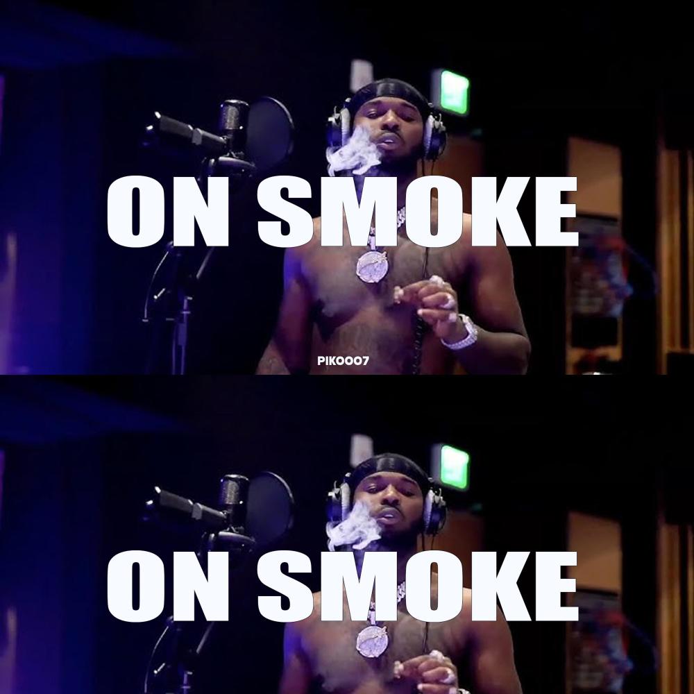 ON SMOKE (Explicit)
