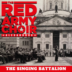 The Red Army Chorus的專輯The Singing Batallion