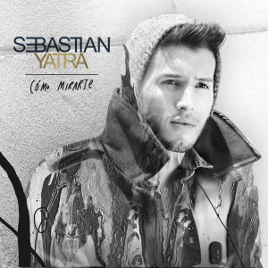 Dengarkan Como Mirarte lagu dari Sebastian Yatra dengan lirik