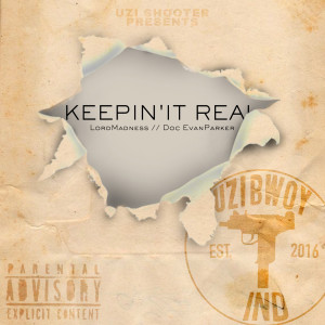 Album KEEPIN'IT REAL (Explicit) from Uzi Bwoy