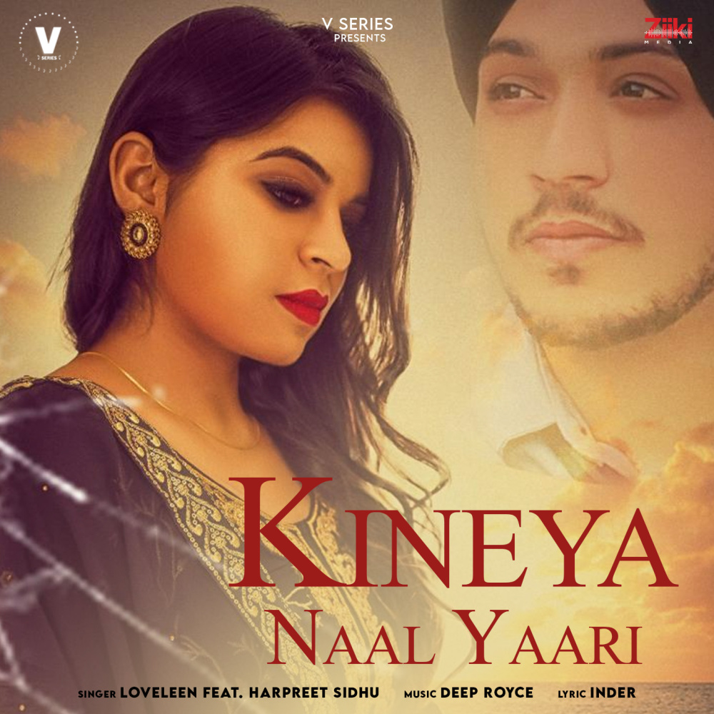 Kineya Naal Yaari(feat. Harpreet Sidhu)
