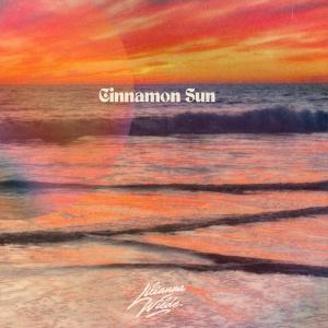 ดาวน์โหลดและฟังเพลง Cinnamon Sun พร้อมเนื้อเพลงจาก Lilianna Wilde
