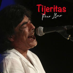 Listen to Pero Lloro song with lyrics from Tijeritas