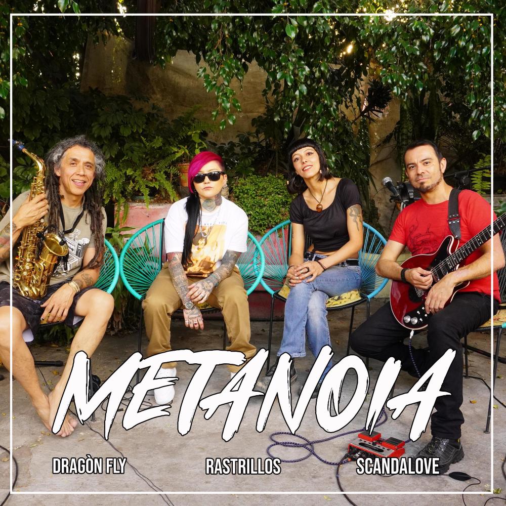 Metanoia (feat. Rastrillos y ScandaLove) (Explicit)