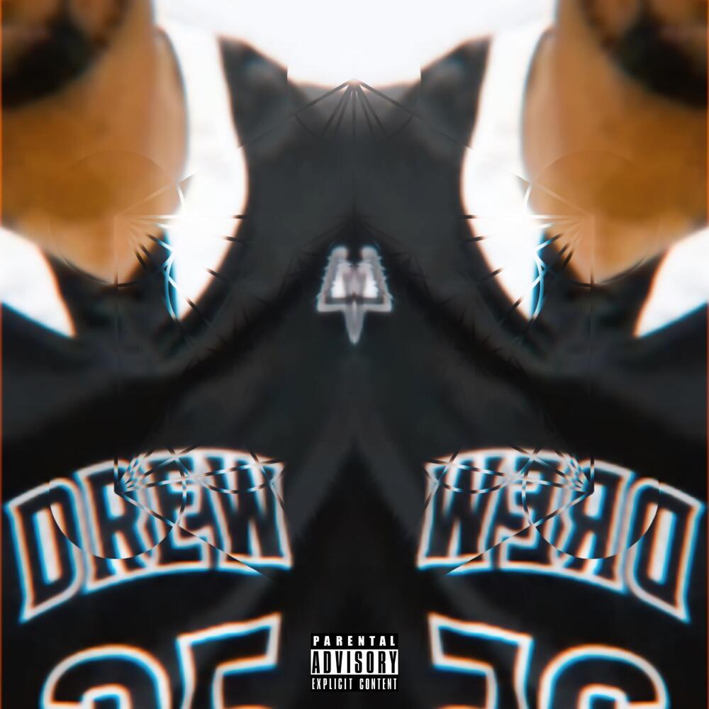Drew (Explicit)