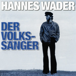 Hannes Wader的專輯Der Volkssänger