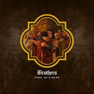 ดาวน์โหลดและฟังเพลง Brother พร้อมเนื้อเพลงจาก S.M1nd